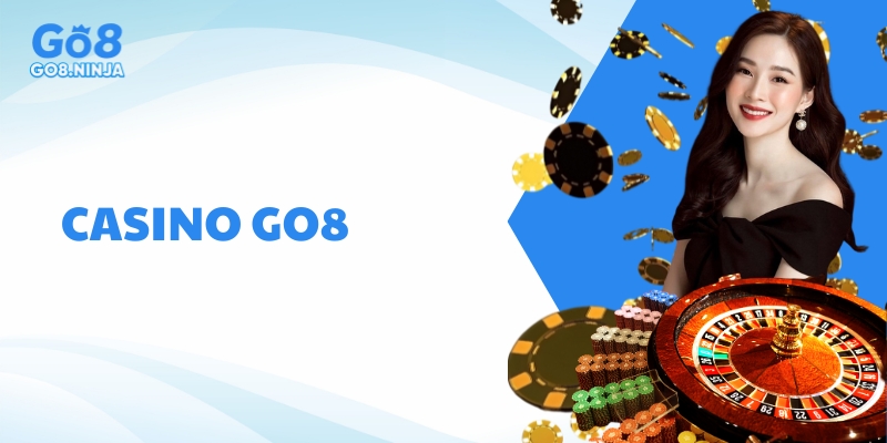 Lưu ý quan trọng người chơi cần biết khi chơi Casino Go8