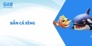 Bắn Cá Xèng Go8 – Tựa game bắn cá đổi thưởng thú vị số 1
