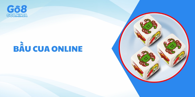 Bầu Cua Online Go8 – Trải nghiệm cá cược thú vị, dễ chơi