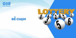 Đề chạm – Chiến lược chơi lô đề thông minh tại cổng game GO8