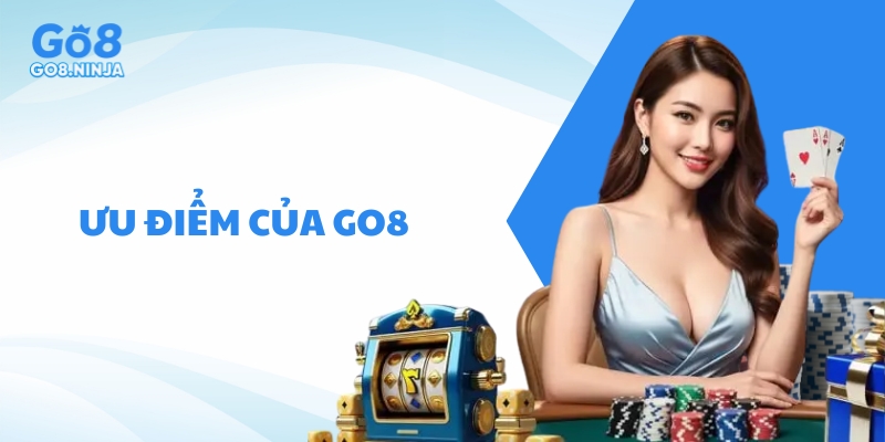 Ưu điểm khi chơi cá cược tại cổng game Go8